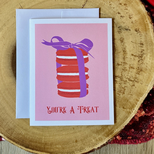 YOU'RE A TREAT GREETING CARD