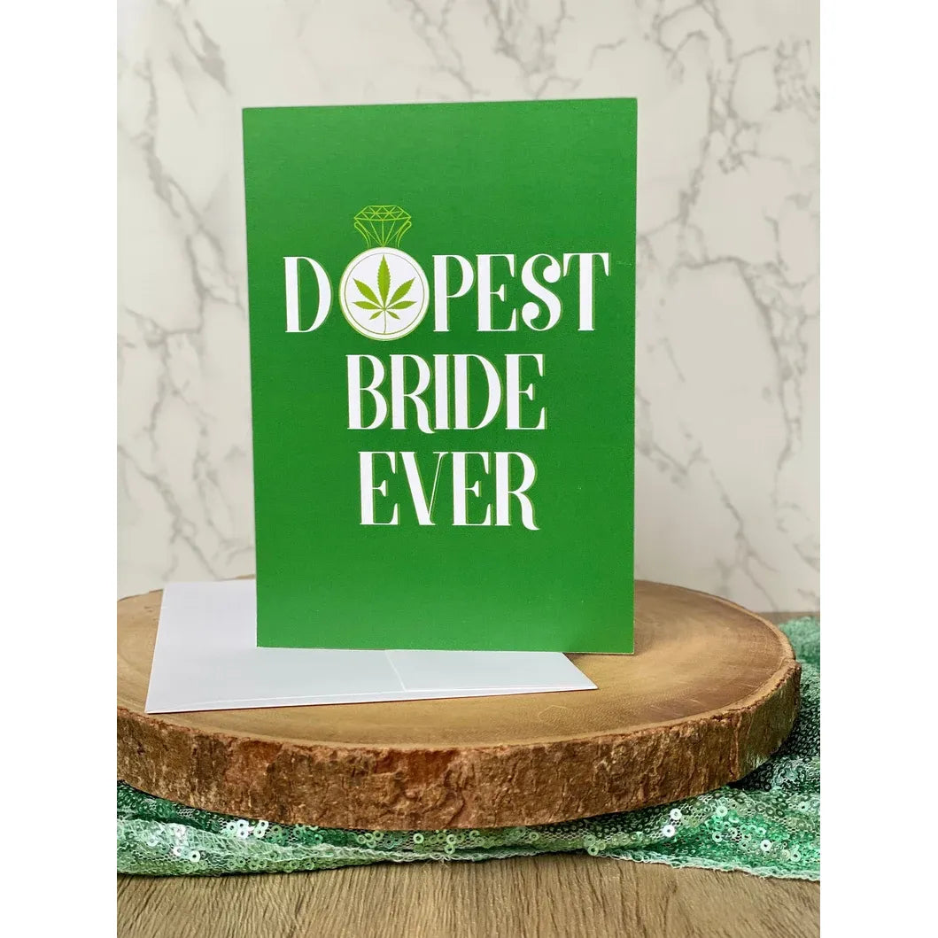 Dopest Bride Ever Greeting Card
