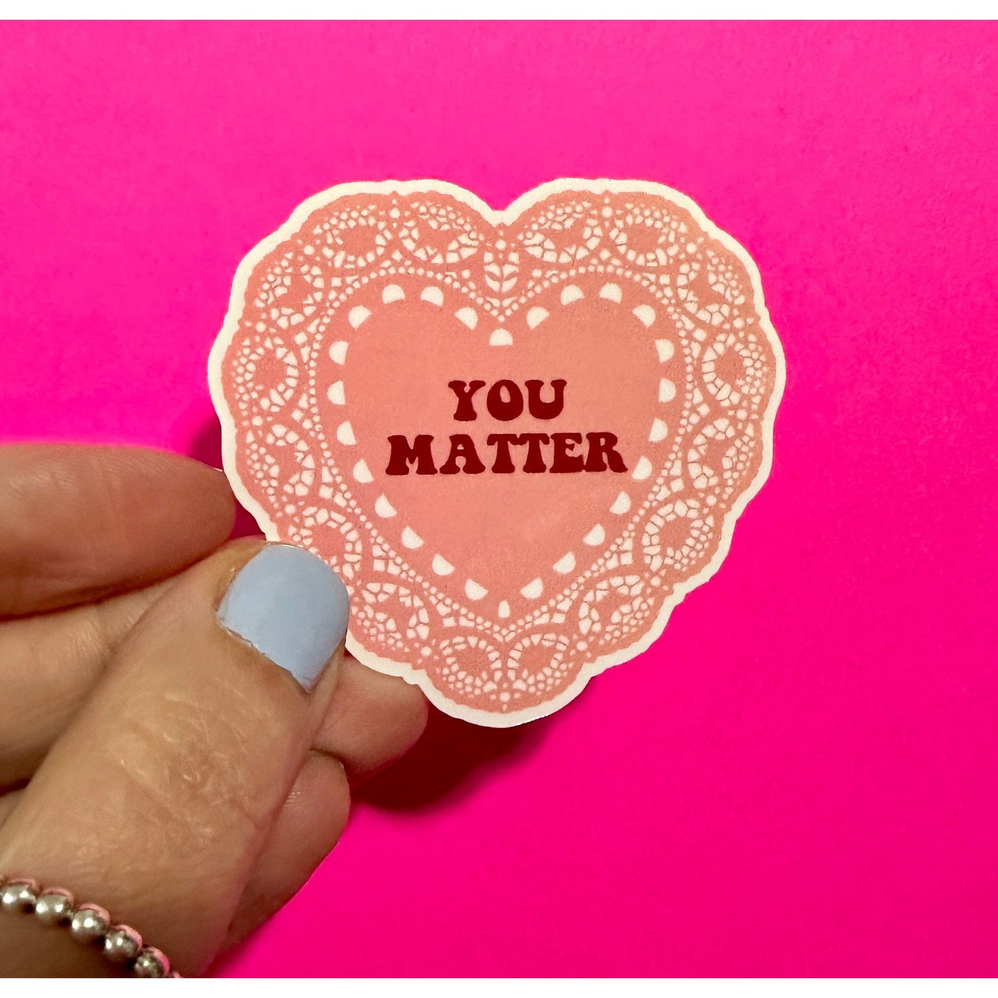 YOU MATTER DOILY HEART STICKER