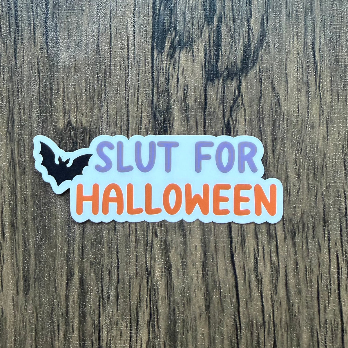 Slut for Halloween Sticker