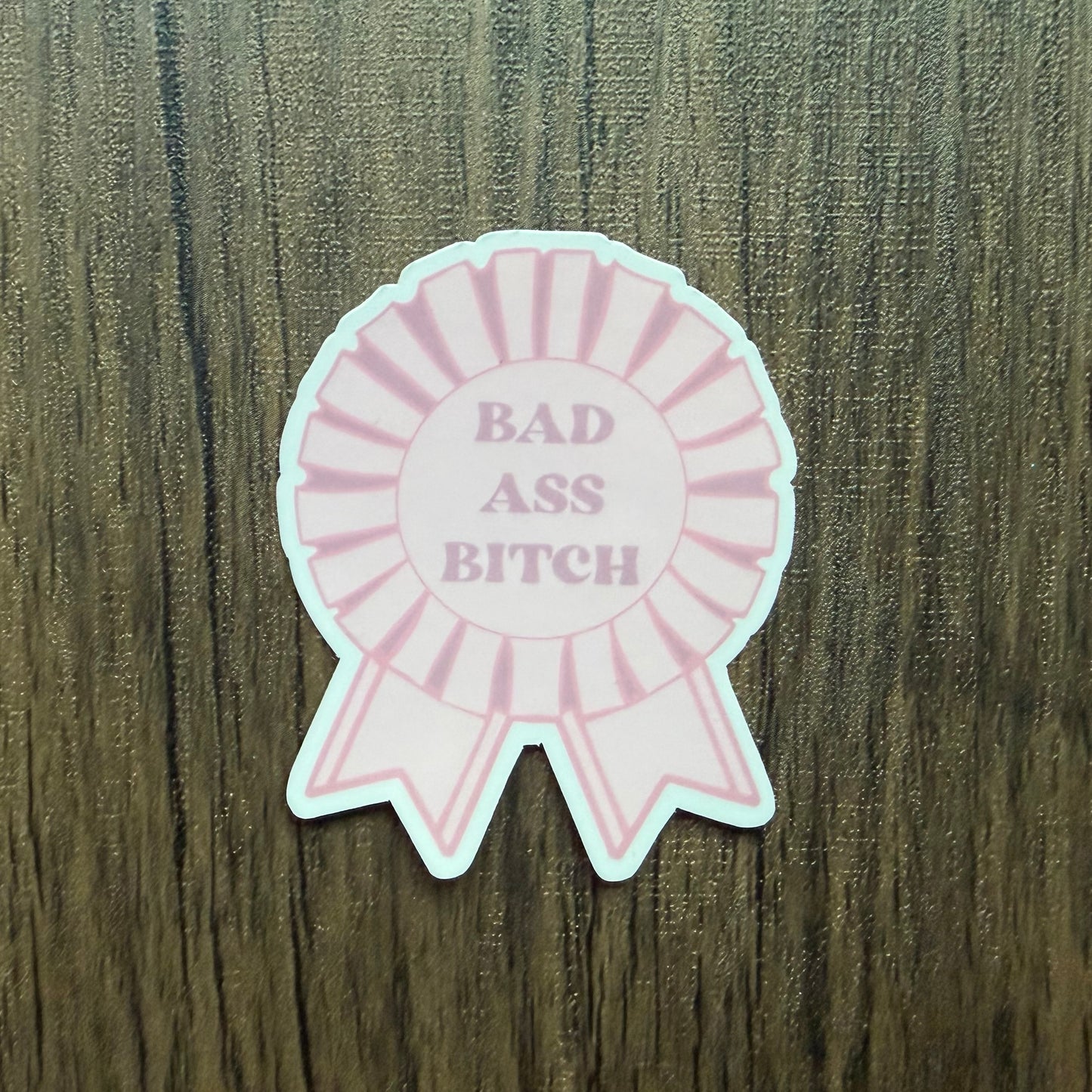 Bad Ass Bitch Ribbon Sticker