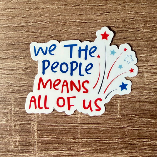 We The People Sticker Americas 250th Birthday