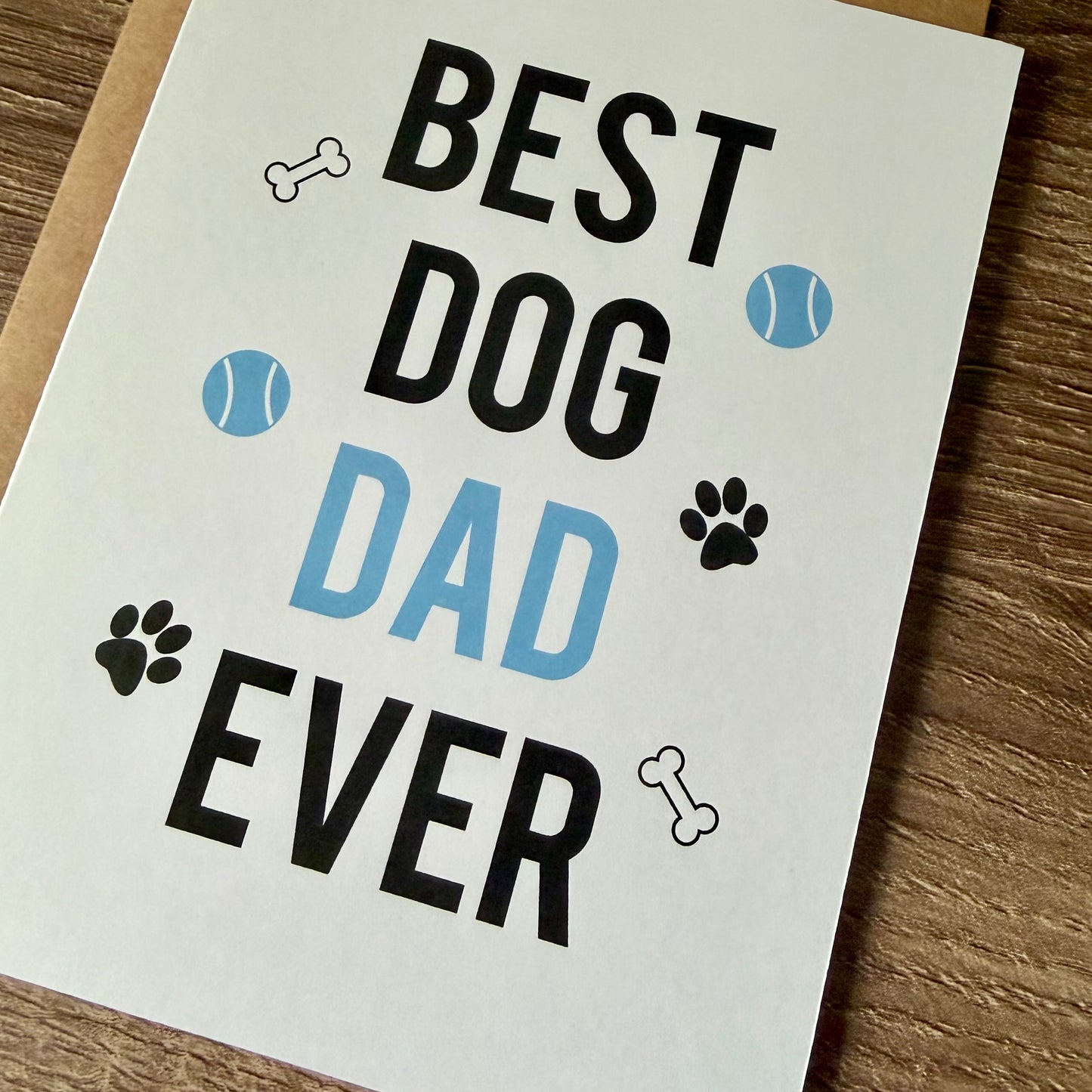 Best Dog Dad Ever Father’s Day Card