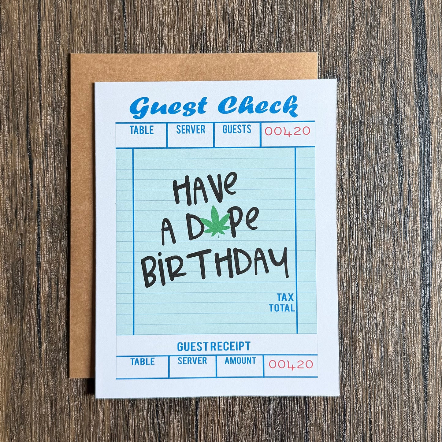Guest Check Have a Dope Birthday Card