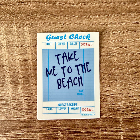 Take Me To The Beach Guest Check Sticker