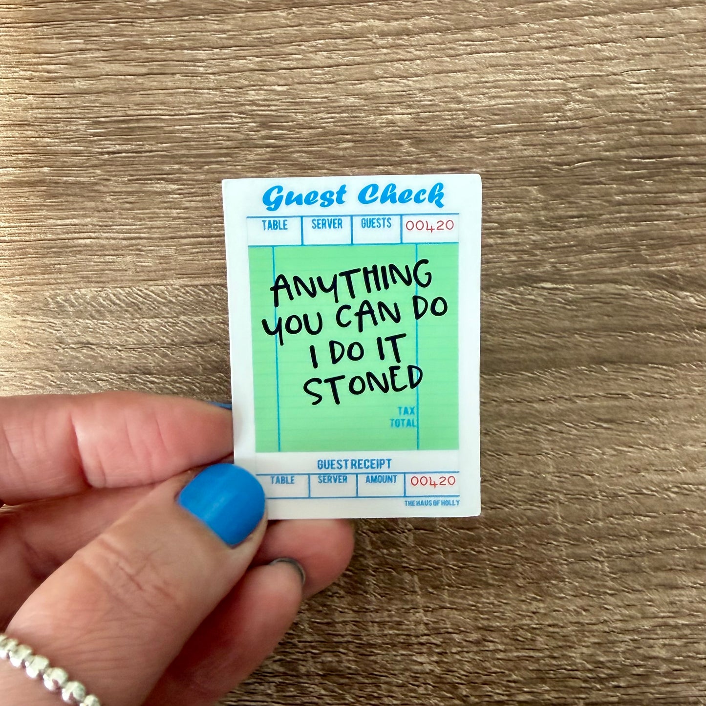 Anything You Can Do I Do It Stoned Guest Check Sticker