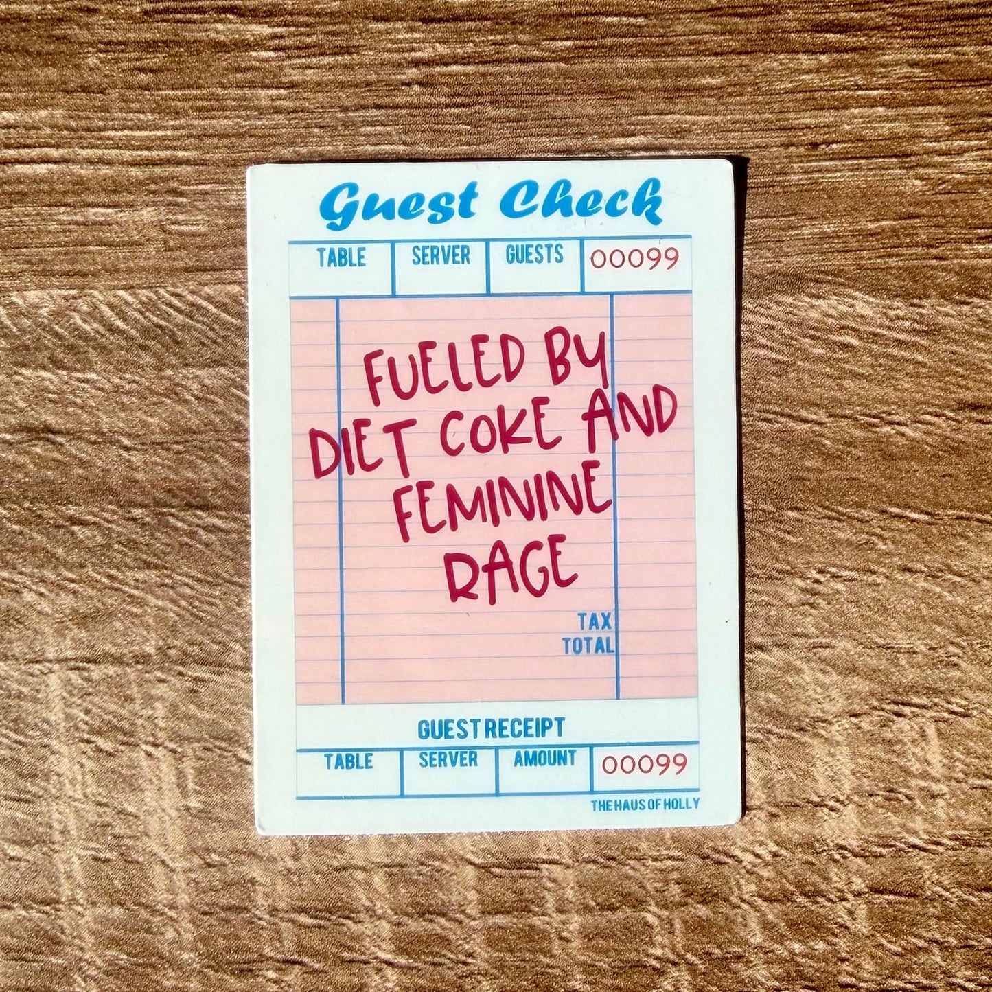 Fueled By Diet Coke and Feminine Rage Guest Check Sticker