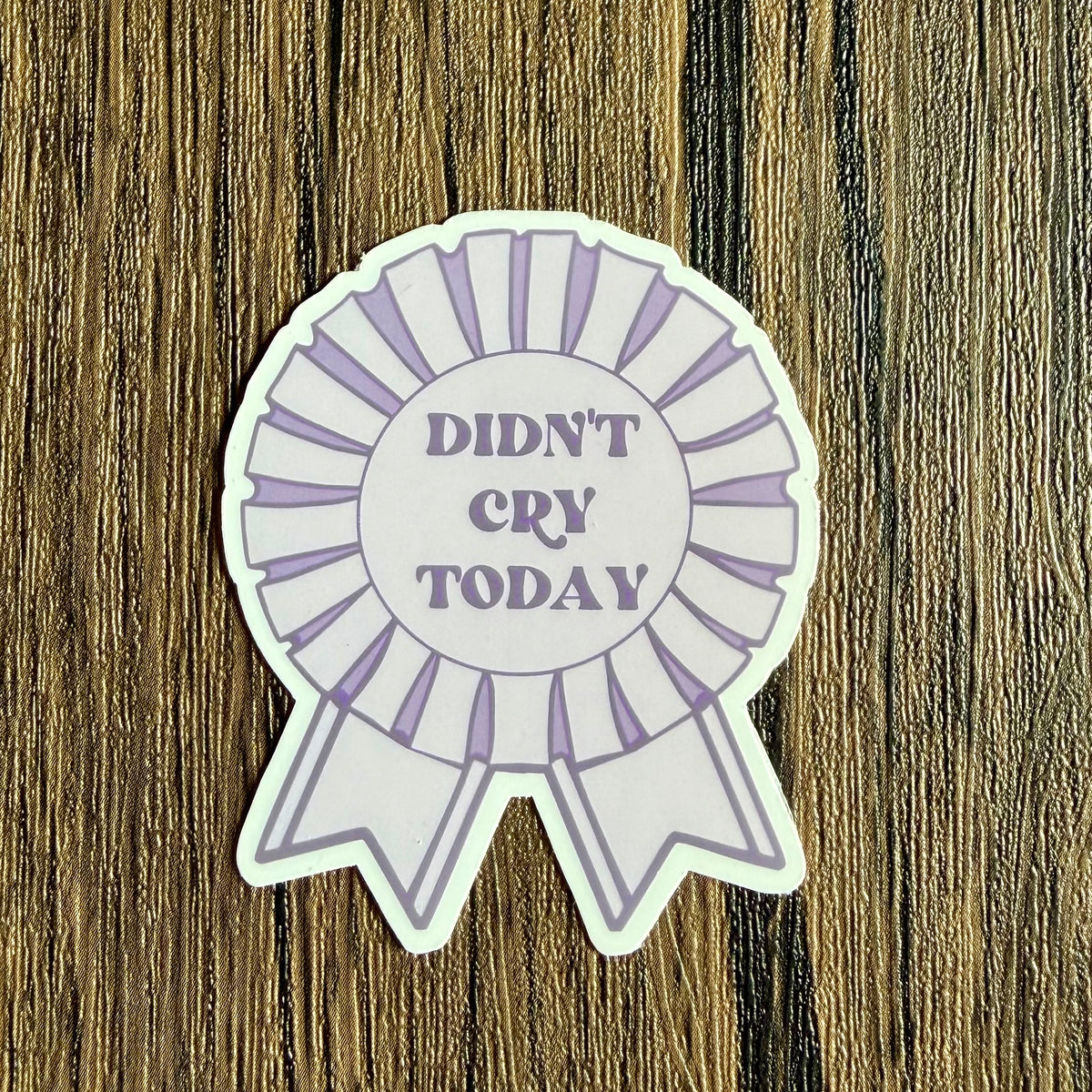 Didnt Cry Today Ribbon Sticker