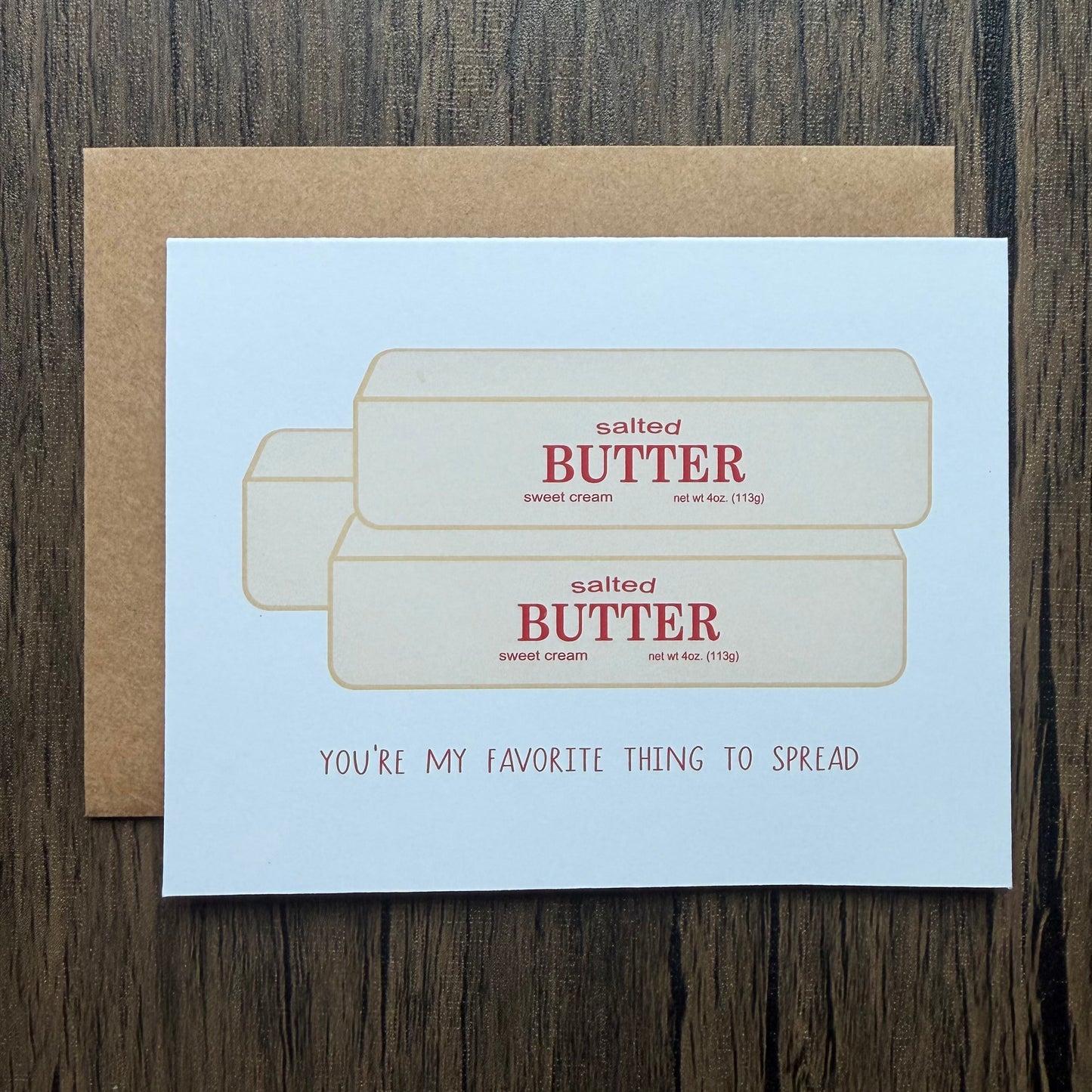 You’re My Favorite Thing to Spread Butter Card