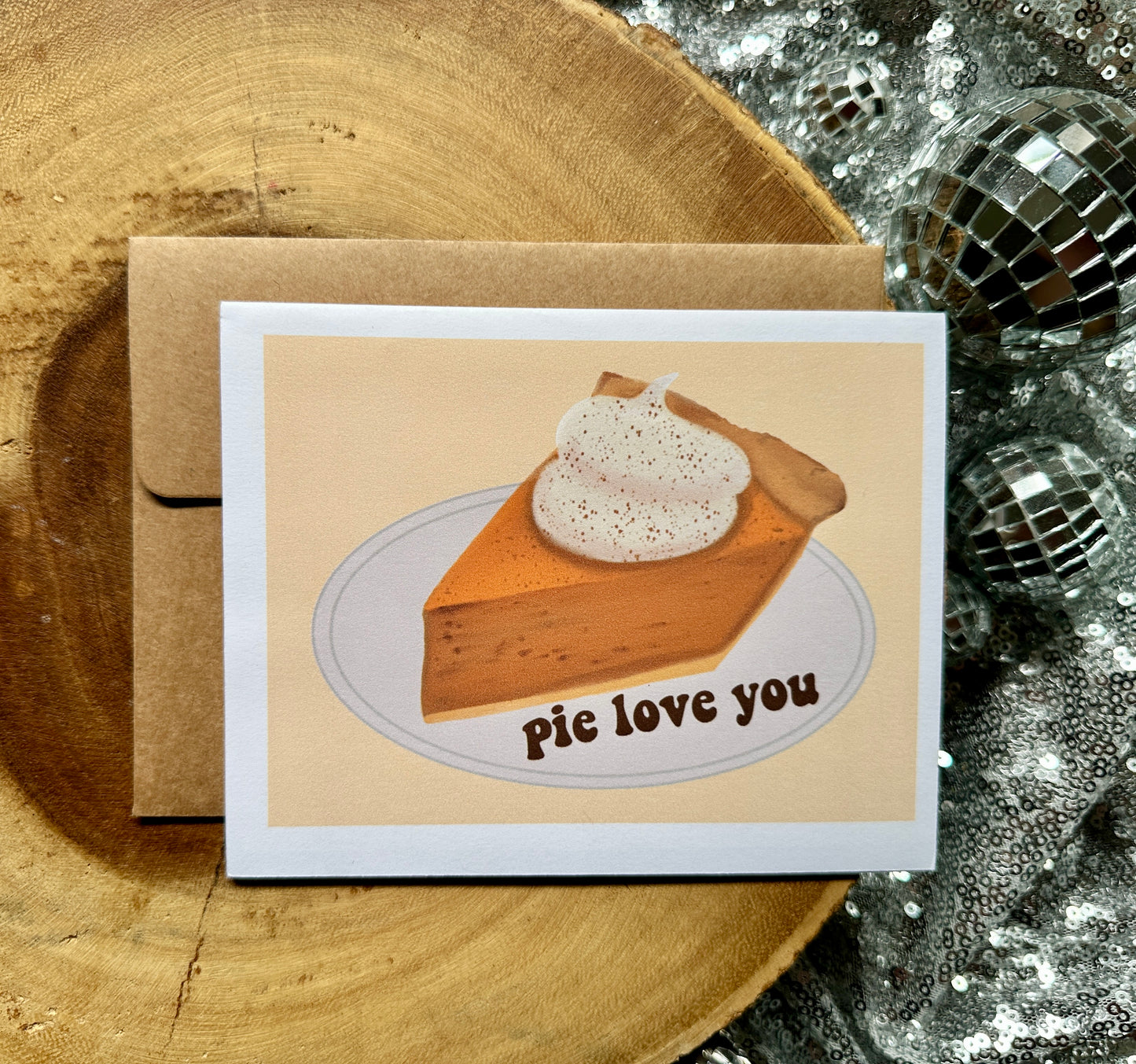 Pie Love You Greeting Card