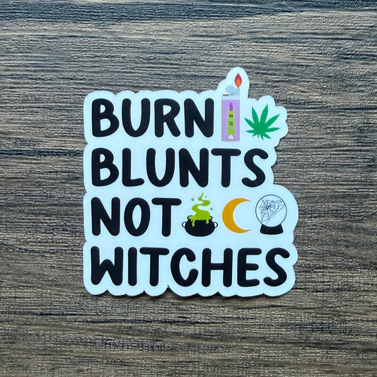 Burn Blunts Not Witches Halloween Sticker