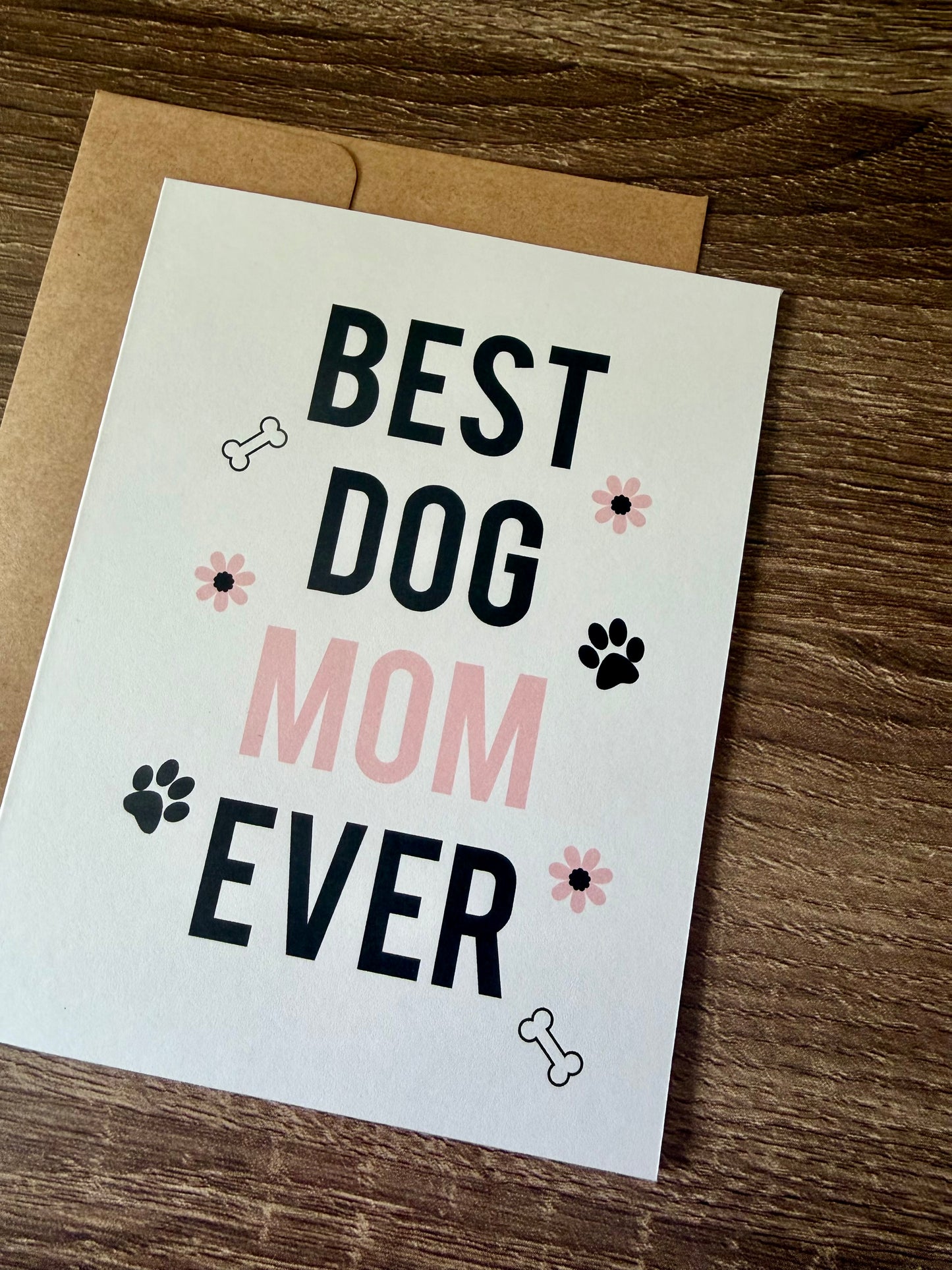 Best Dog Mom Ever Mother's Day Card