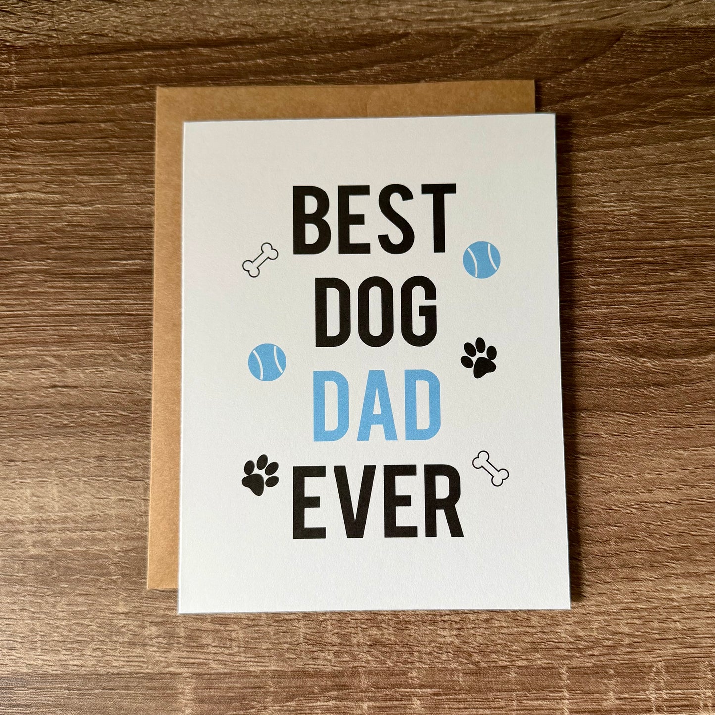 Best Dog Dad Ever Father’s Day Card