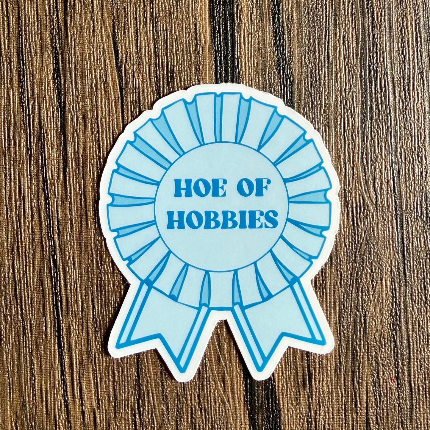 Hoe of Hobbies Ribbon Sticker