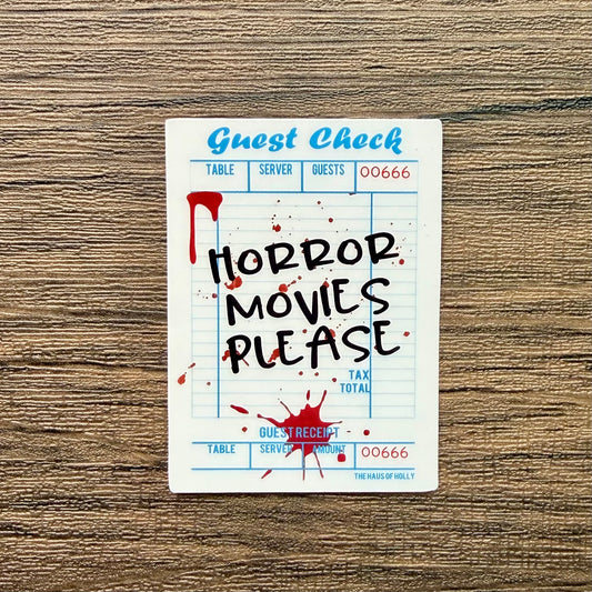 Horror Movies Please Guest Check Sticker