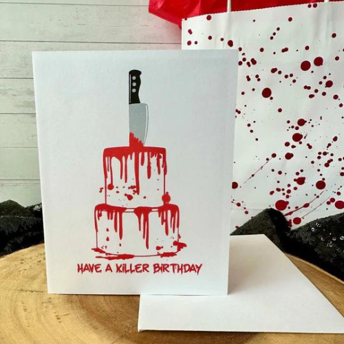 HAVE A KILLER BIRTHDAY GREETING CARD