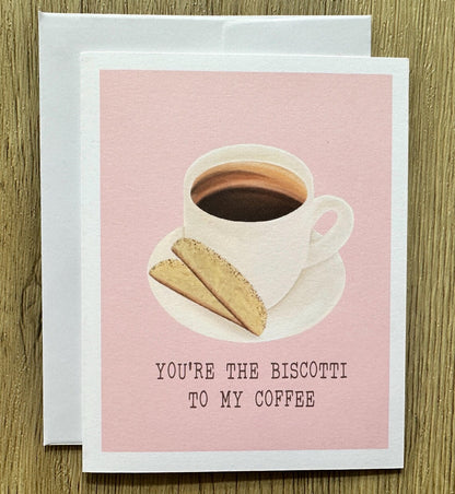 BISCOTTI TO MY COFFEE CARD