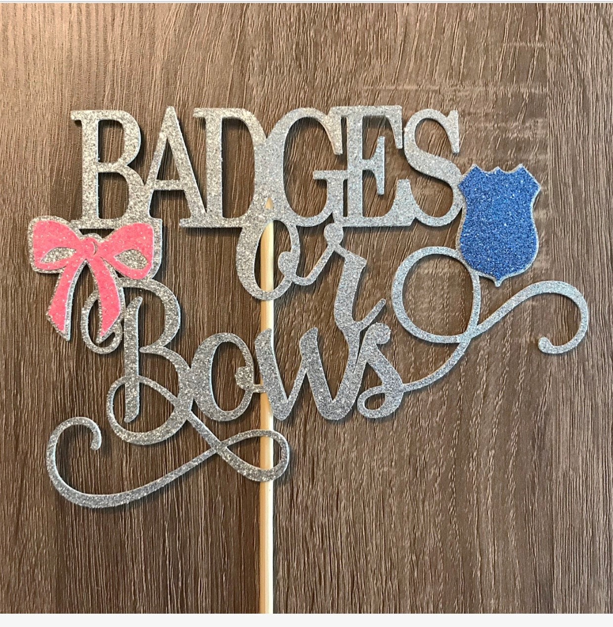 Badges or Bows Cake Topper| Silver Glitter| Gender Reveal Cake Topper| Police Gender Reveal| Sheriff Gender Reveal
