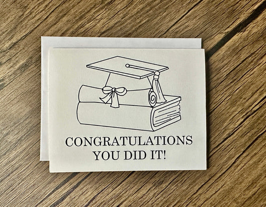 CONGRATULATIONS YOU DID IT CARD
