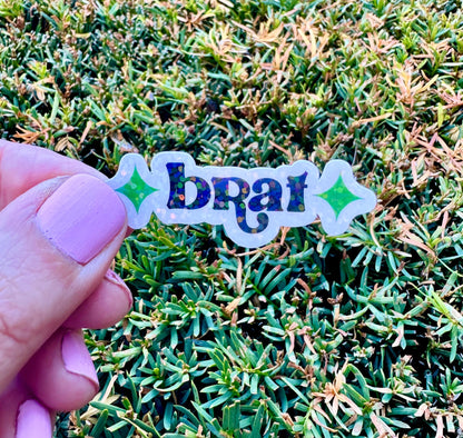 BRAT HOLOGRAPHIC STICKER