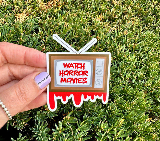 WATCH HORROR MOVIES STICKER