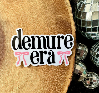 DEMURE ERA STICKER