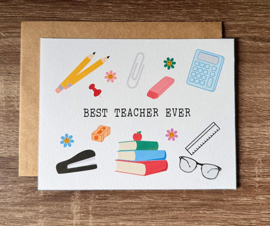 Best Teacher Ever Card