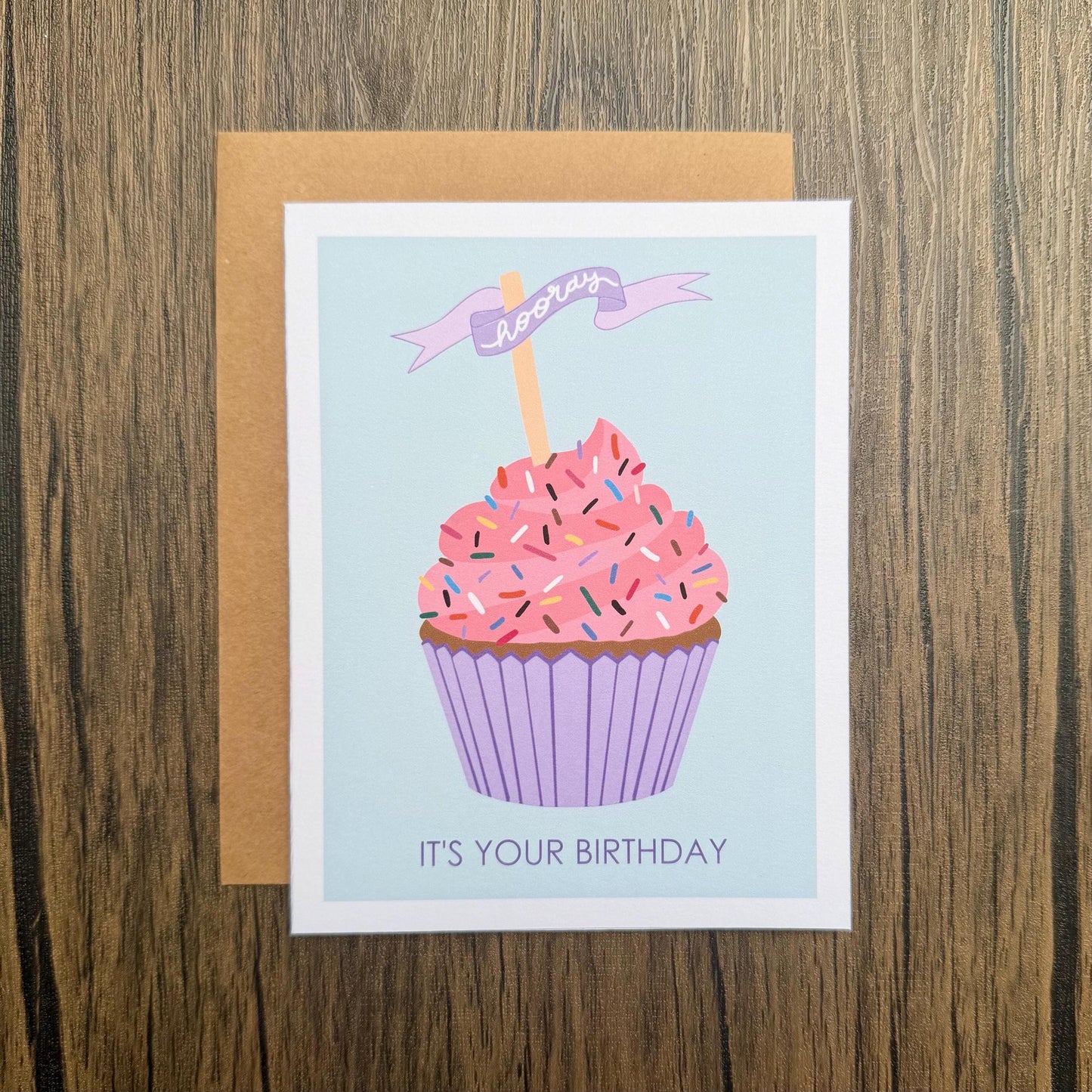 Hooray Its Your Birthday Cupcake Card