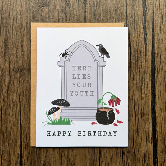 Here Lies Your Youth Birthday Card
